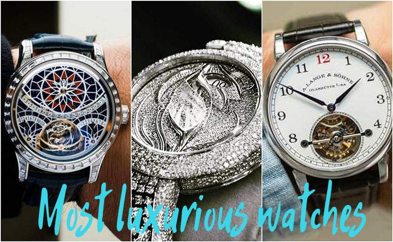 most luxurious watches